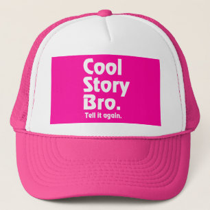 Casquette Histoire fraîche Bro. Dites-lui again.3