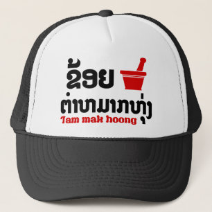Casquette I Bok Bok (Love) Tam Mak Hoong (Lao Food)
