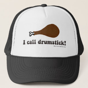 Casquette I Call Drumstick This Thanksgiving