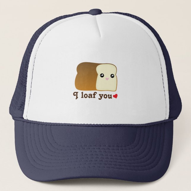 Casquette I Loaf You Kawaii Pain Drôle Drôle Carton Alimenta (Devant)