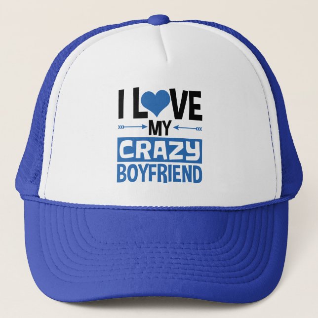 Casquette I Love My Crazy Boyfriend Mignonne Saint Valentin (Devant)