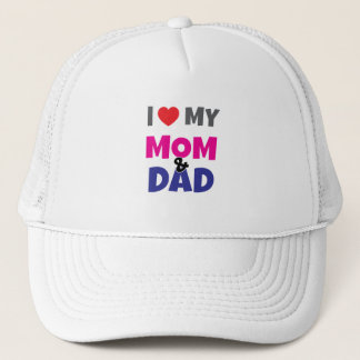 Casquette I Love my Mom Dad -