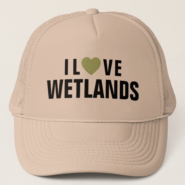 Casquette I Love Wetlands™ Trucker Hat (Devant)