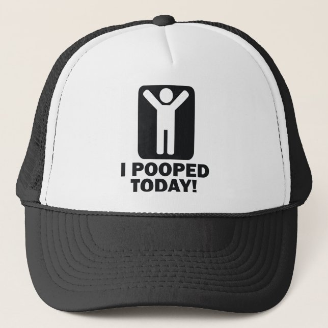 CASQUETTE I POOPED AUJOURD'HUI (Devant)