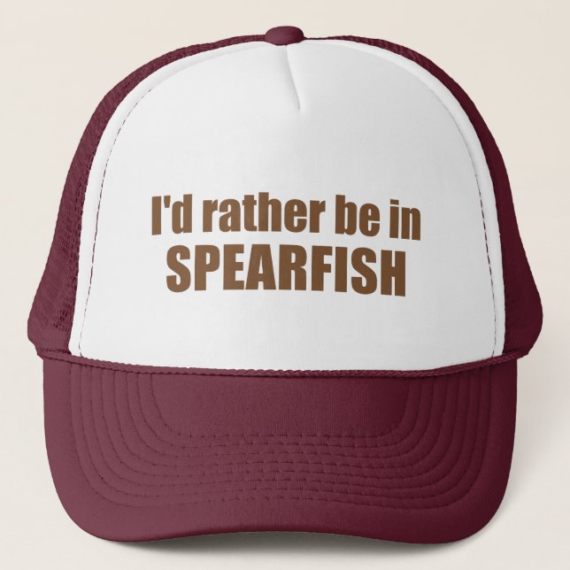 Casquette I'd Rather Be In Spearfish South Dakota (Devant)