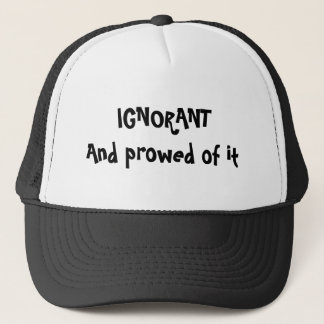 Casquette IGNORANT et prowed de lui