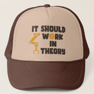 Casquette Il Devrait Fonctionner En Théorie, Drôle Bras Robo