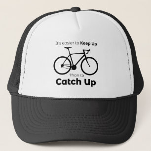 Casquette Il est plus facile de maintenir le rythme que de r