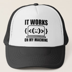 Casquette Il fonctionne sur ma machine drôle Coder et progra