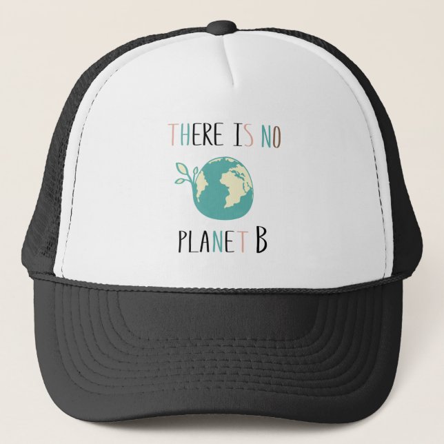 Casquette Il N'Y A Pas De Planète B (Devant)