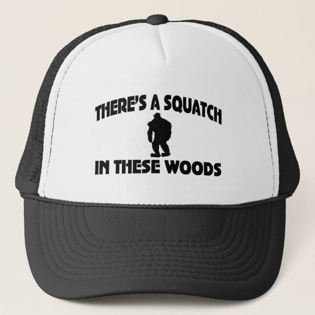 Casquette Il y a un Squatch en ces bois (Devant)