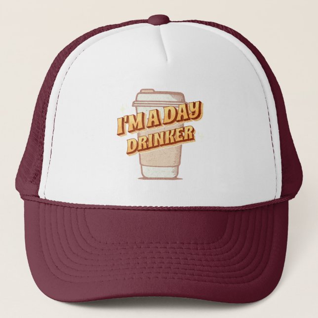 Casquette I'm A Day Drinker-Coffee  (Devant)