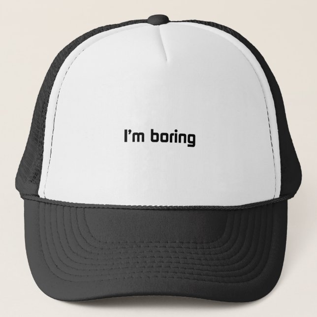 Casquette I'm boring (Devant)