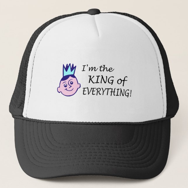 Casquette Im le Roi Of Everything (Devant)