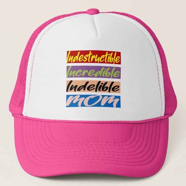 Casquette Indestructible, Incroyable, Indébile Maman (Devant)