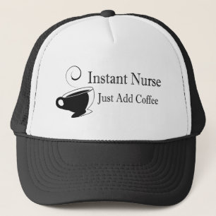 Casquette Infirmière instantanée juste ajouter du café
