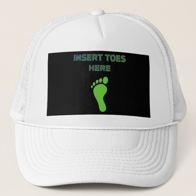 Casquette Insérez les orteils ici (Devant)