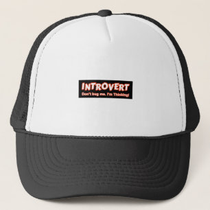 Casquette Introvert - Ne me bourre pas Je pense