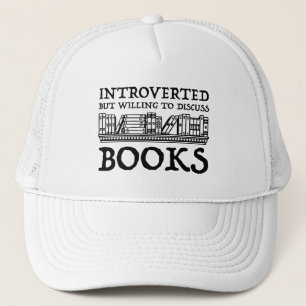 Casquette Introverted Mais Prêt À Discuter Des Livres