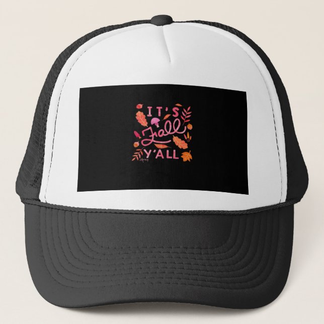 Casquette It’s Fall Y’all Hand Lettered Autumn Quote Design (Devant)
