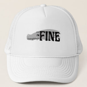 Casquette It's Fine, I'm Fine, Everything's Fine