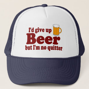 Casquette J'abandonnerais la bière ..... mais je ne suis