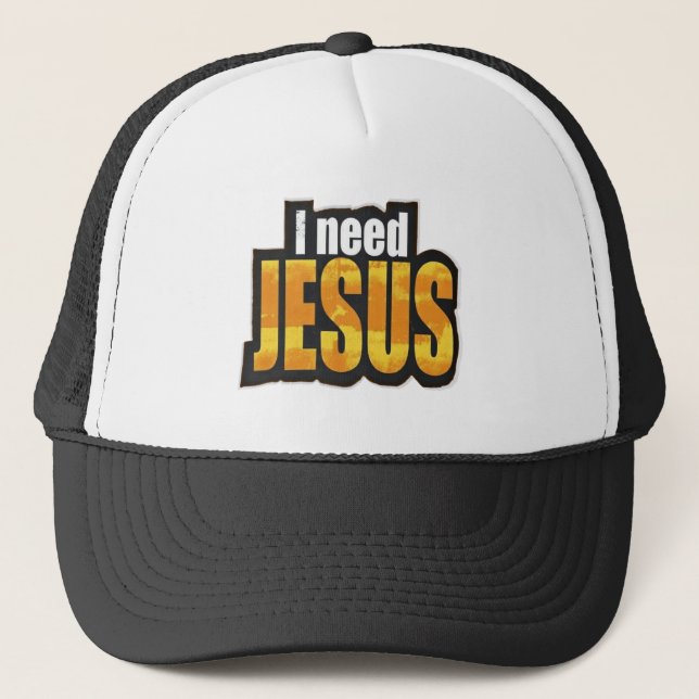 Casquette J'ai besoin de JÉSUS - Chrétien (Devant)