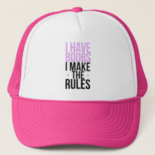Casquette J'ai des seins que je fais les règles