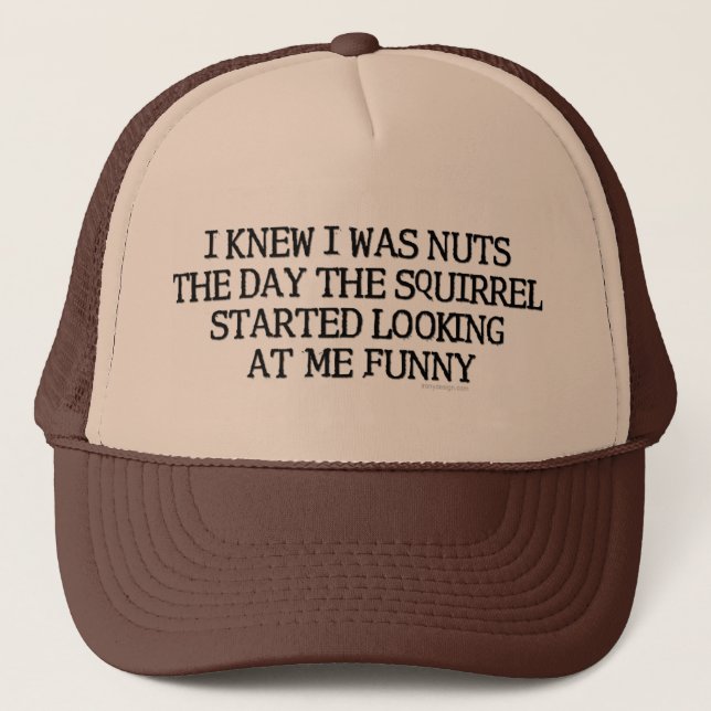 Casquette J'ai su que j'étais Nuts (Devant)