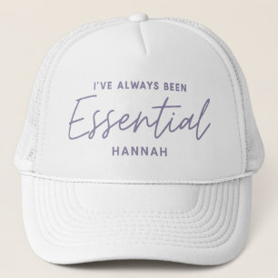 Casquette J'ai toujours été essentiel de la typographie mo