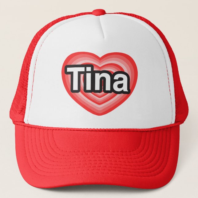 Casquette J'aime Tina. Je t'aime Tina. Cœur (Devant)