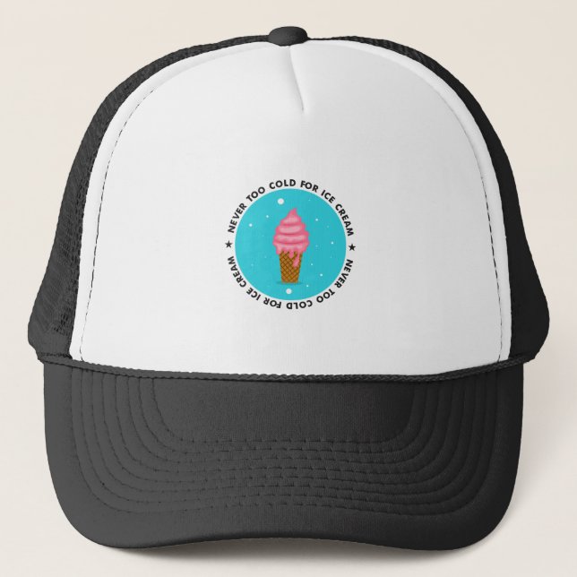 Casquette Jamais trop froid pour la crème glacée (Devant)