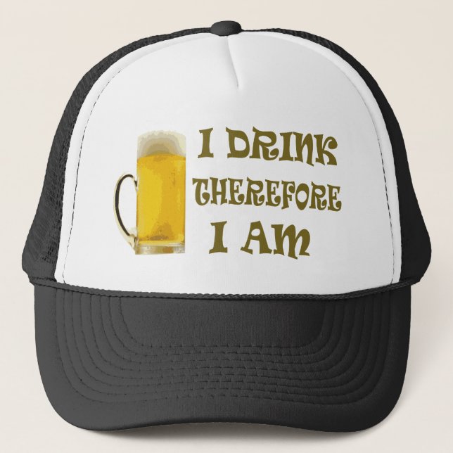 Casquette Je Bois Donc Je Suis (Devant)
