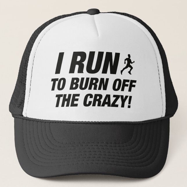 Casquette Je Cours Pour Brûler Le Fou (Devant)