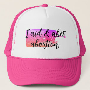 Casquette Je facilite et soutiens l'avortement