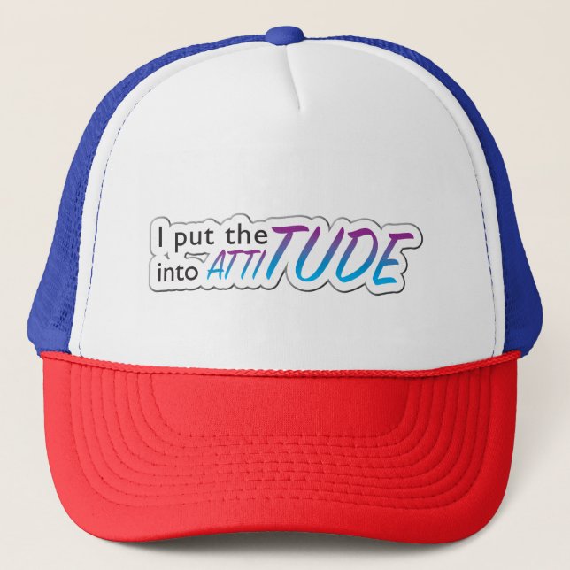 Casquette Je mets le Tude dans l'attitude (Devant)
