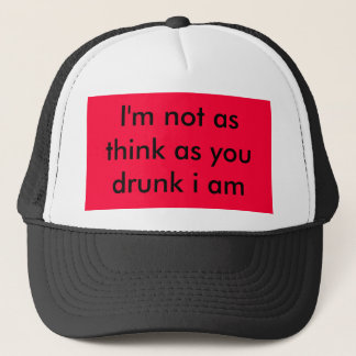 Casquette Je ne suis pas comme pense pendant que vous ivres