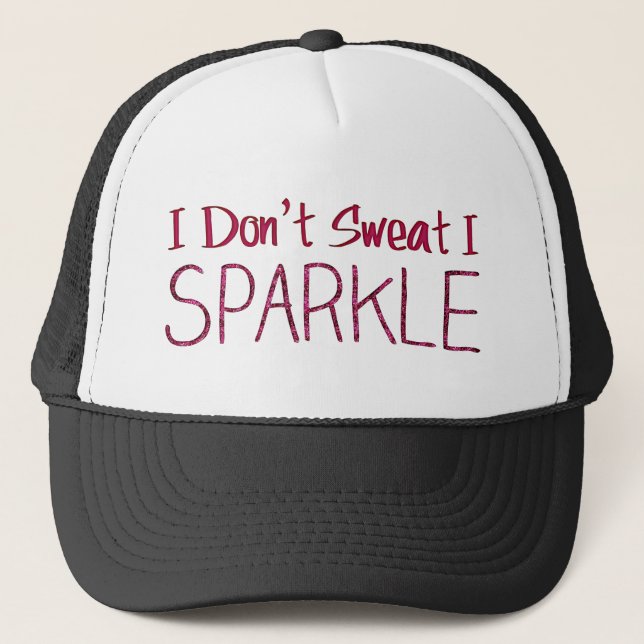 Casquette Je ne transpire pas, je m'étincelle (Devant)