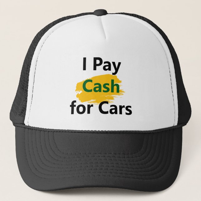 Casquette Je paie comptant pour les voitures (Devant)