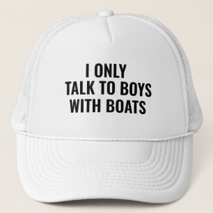 Casquette Je parle seulement aux garçons avec des bateaux