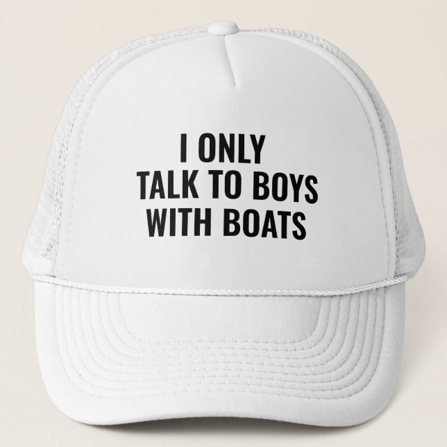 Casquette Je parle seulement aux garçons avec des bateaux (Devant)