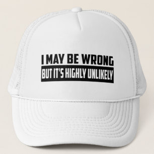 Casquette Je peux me tromper mais c'est hautement improbable