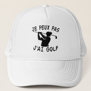Casquette Je peux pas, j'ai golf - Drôle de golf