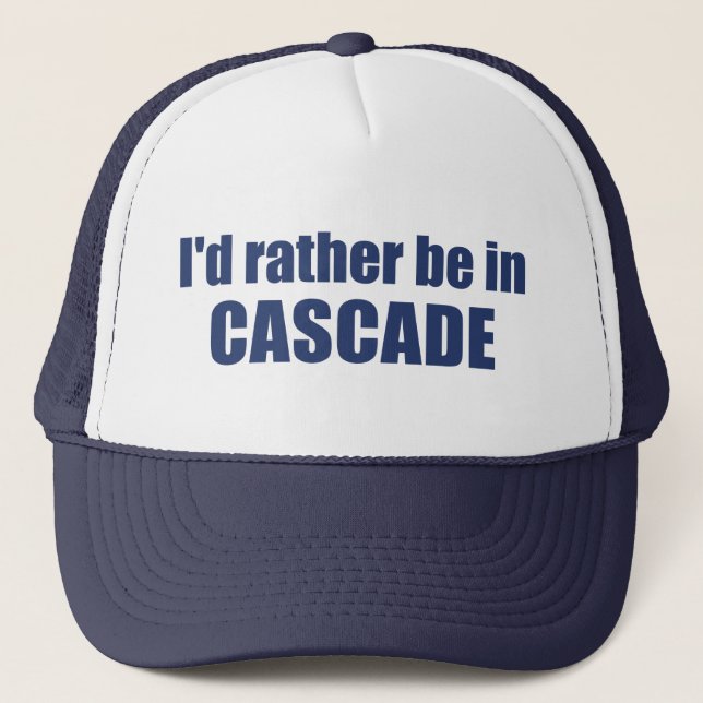 Casquette Je préférerais être à Cascade Idaho (Devant)