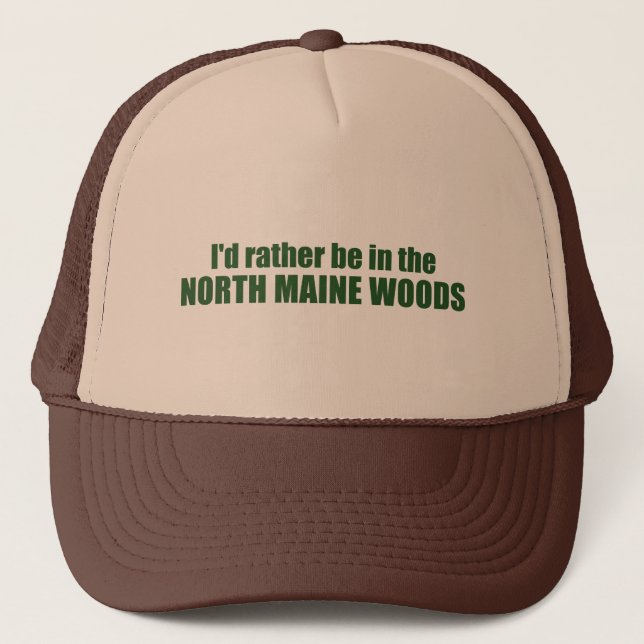 Casquette Je Préférerais Être Dans Le Maine Woods Nord (Devant)