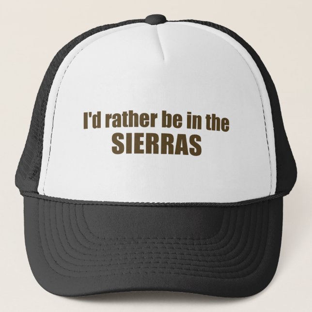 Casquette Je Préférerais Être Dans Les Sierras (Devant)