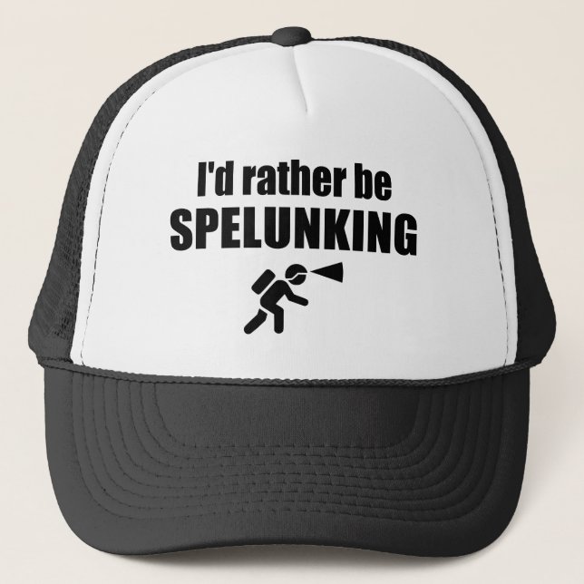 Casquette Je Préférerais Être Spelunking (Devant)