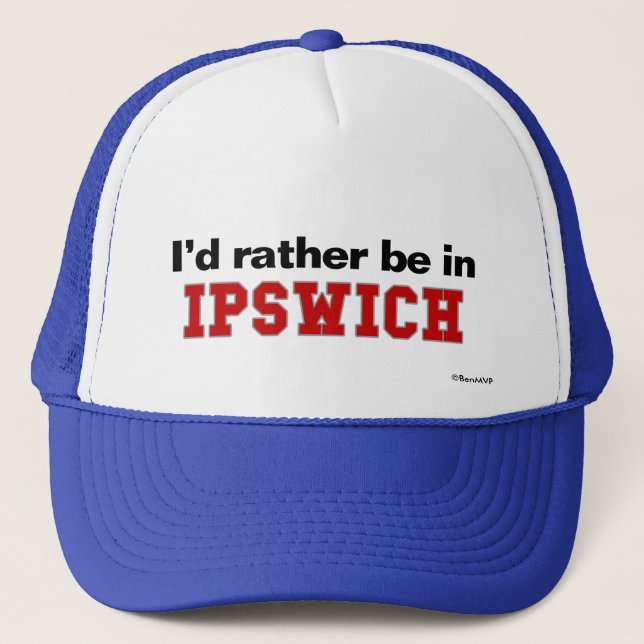 Casquette Je serais plutôt à Ipswich (Devant)