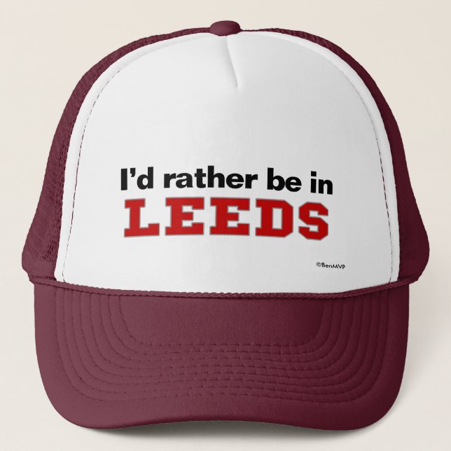 Casquette Je serais plutôt à Leeds (Devant)