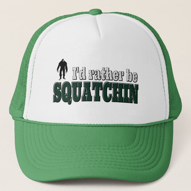 Casquette Je serais plutôt SQUATCHIN (Devant)
